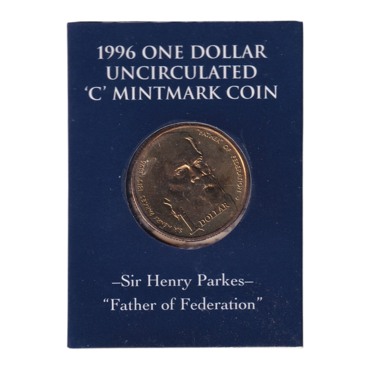 1996 $1 Coin - 100th Anniversary of the Death of Sir Henry Parkes