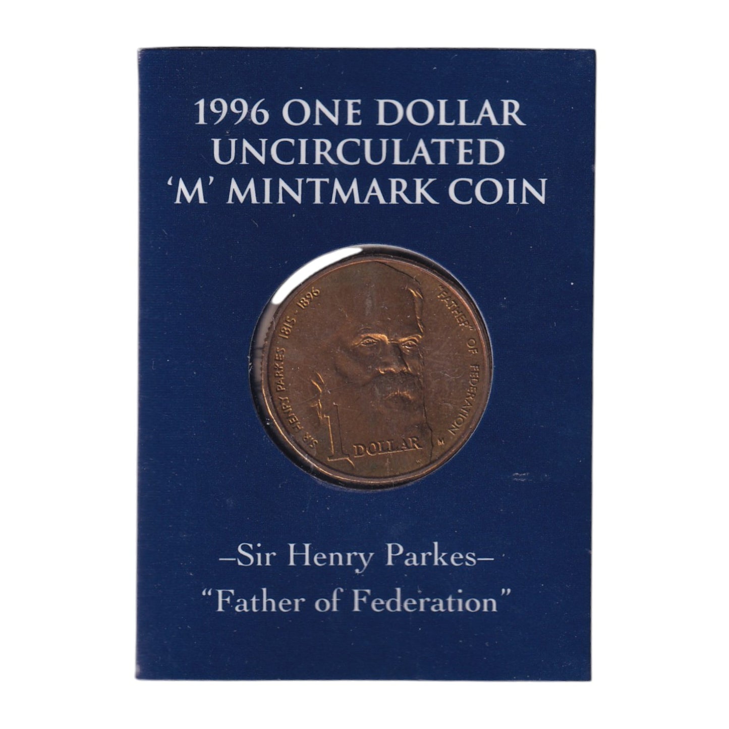 1996 $1 Coin - 100th Anniversary of the Death of Sir Henry Parkes