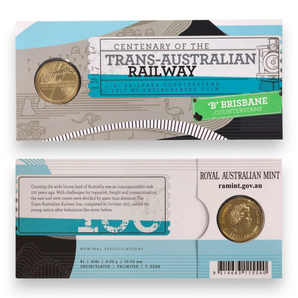 2017 $1 Coin - Centenary Trans-Australian Railway - 'B' Counterstamp (Royal Brisbane Exhibition)