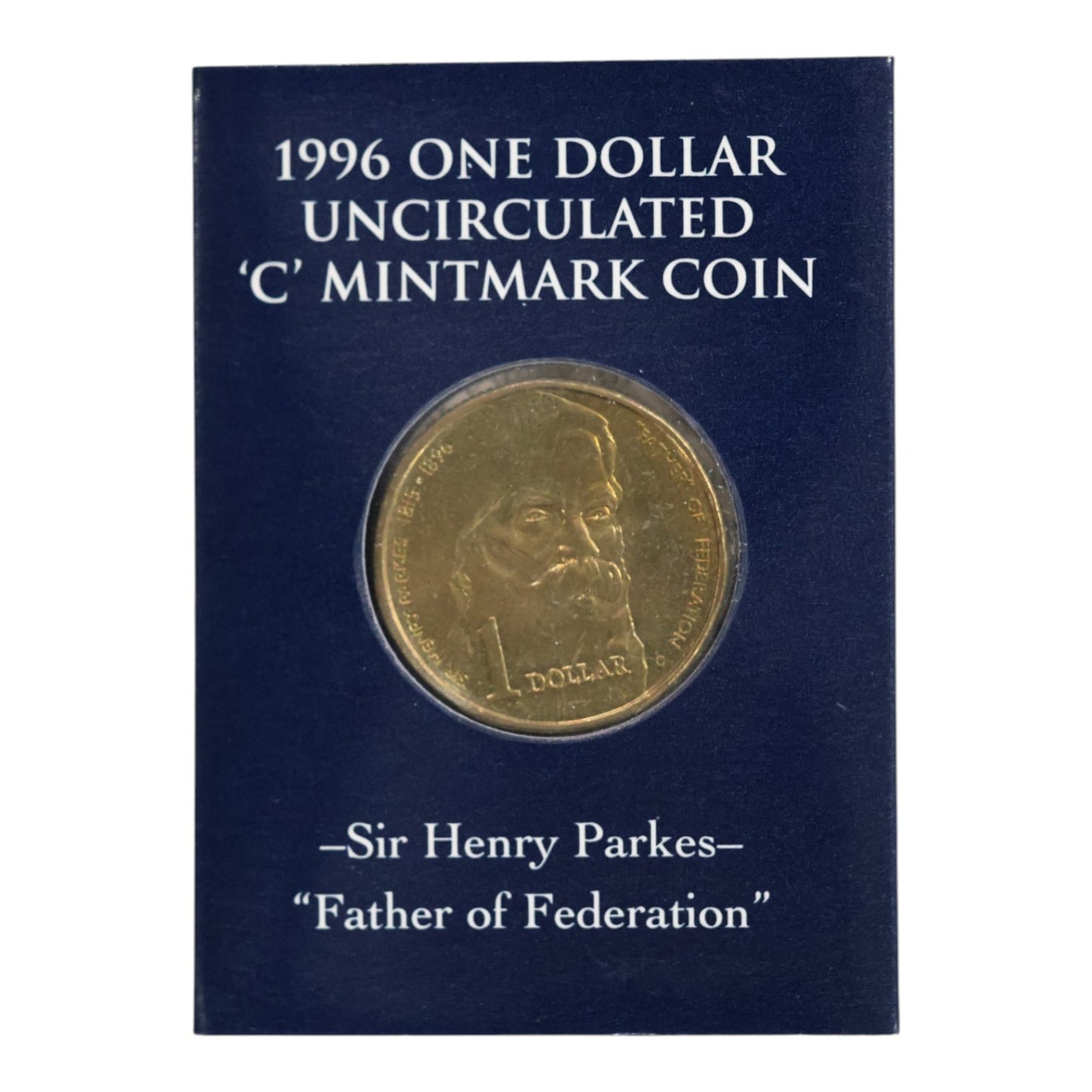 1996 $1 Coin - 100th Anniversary of the Death of Sir Henry Parkes