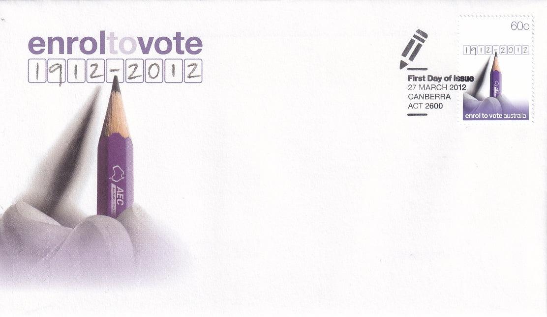 2012 Australian First Day Cover - Compulsory Enrolment to Vote - Centenary - 60c Enrol to Vote FDC - Loose Change Coins